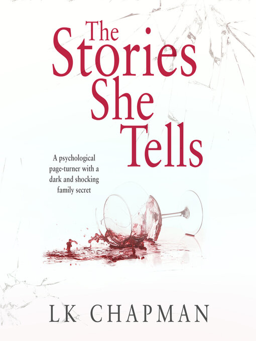 Title details for The Stories She Tells by L.K. Chapman - Available